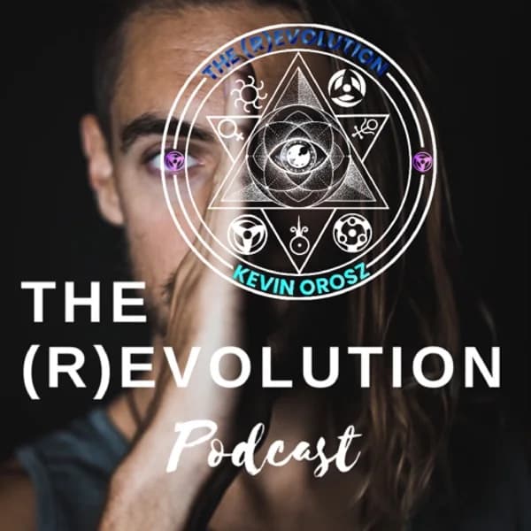 Official cover artwork for The (R)Evolution Podcast with Kevin Orosz